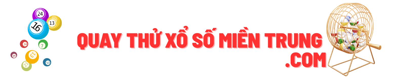 Quay Thử Xổ Số Miền Trung 